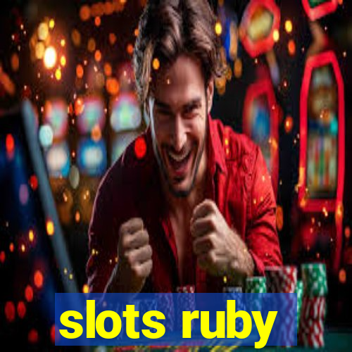 slots ruby