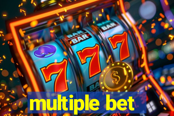 multiple bet