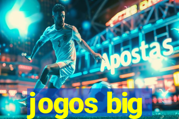 jogos big