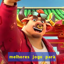 melhores jogo para ganhar dinheiro