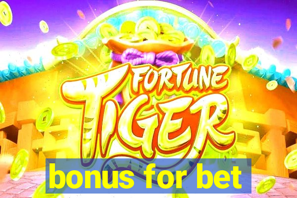 bonus for bet