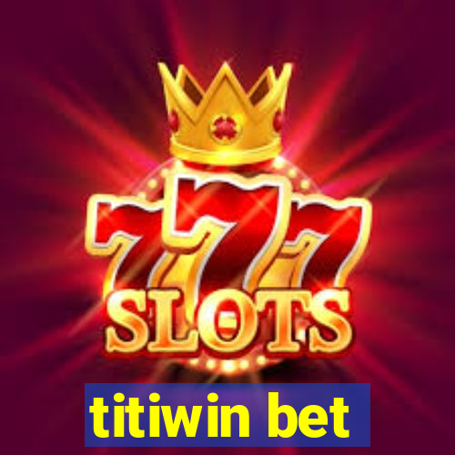 titiwin bet