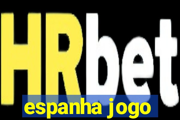 espanha jogo