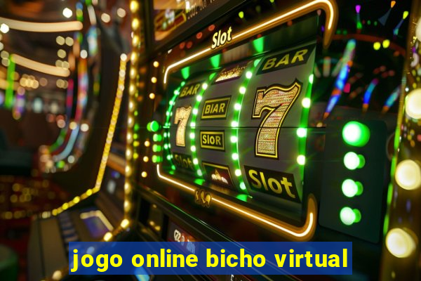 jogo online bicho virtual