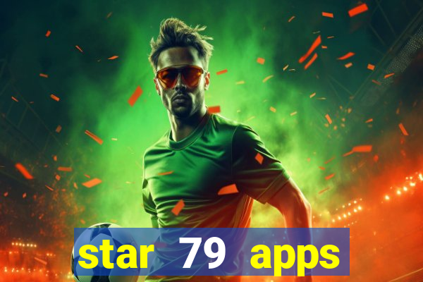 star 79 apps private limited