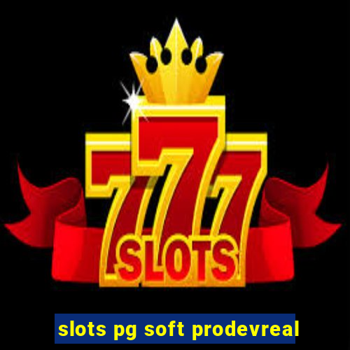 slots pg soft prodevreal