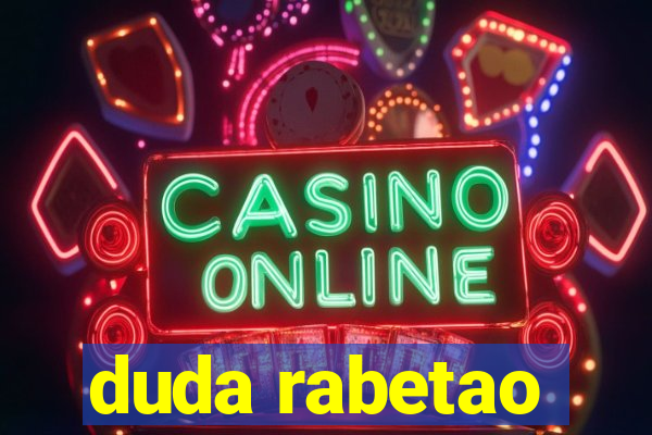 duda rabetao