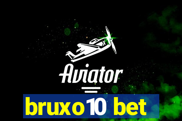 bruxo10 bet