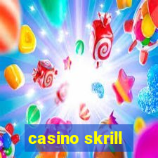 casino skrill