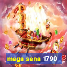 mega sena 1790