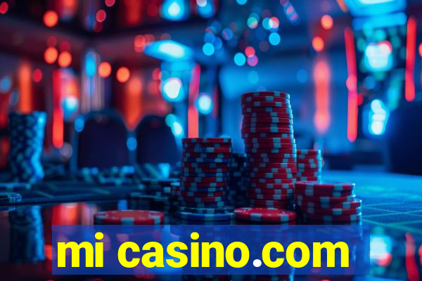 mi casino.com