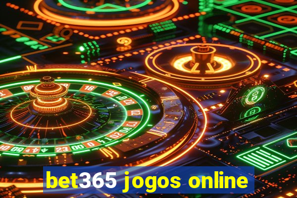 bet365 jogos online