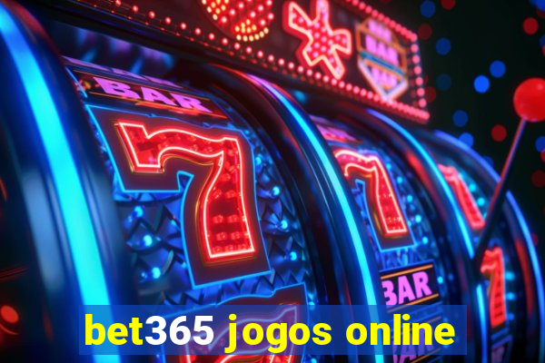 bet365 jogos online