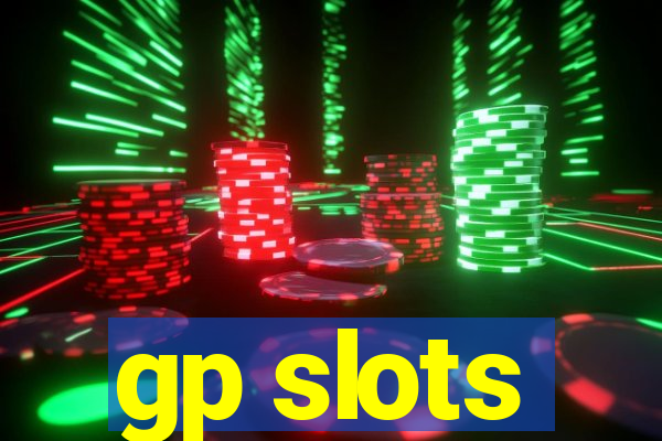 gp slots