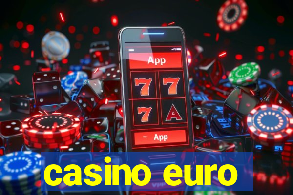 casino euro