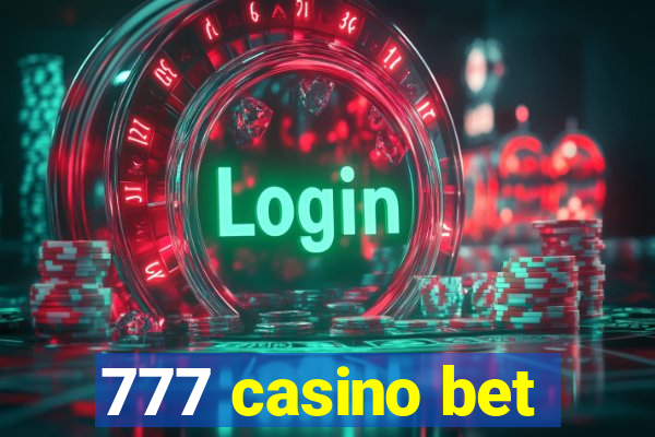 777 casino bet