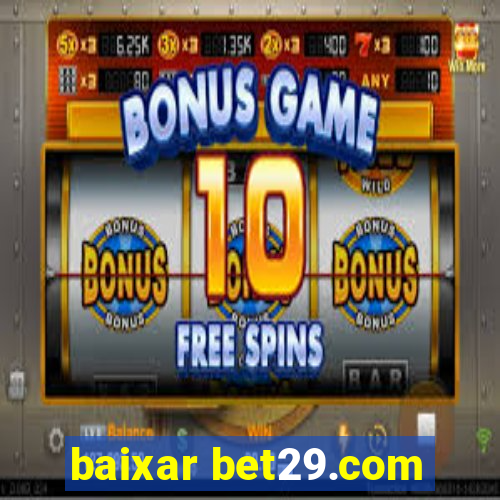 baixar bet29.com