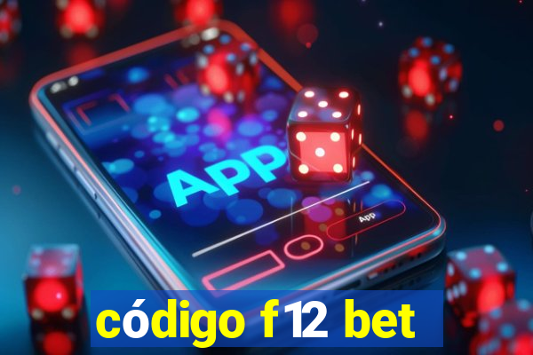 código f12 bet