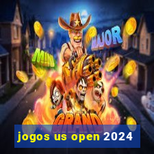 jogos us open 2024