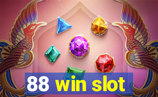 88 win slot