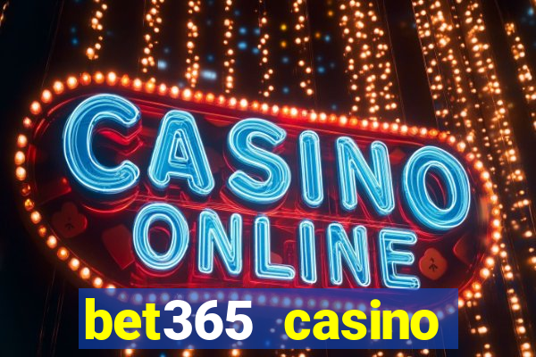 bet365 casino ontario bonuses