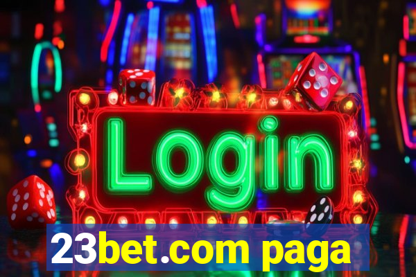 23bet.com paga