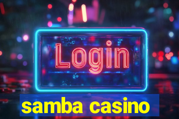 samba casino