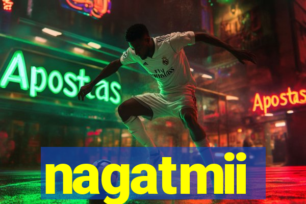 nagatmii