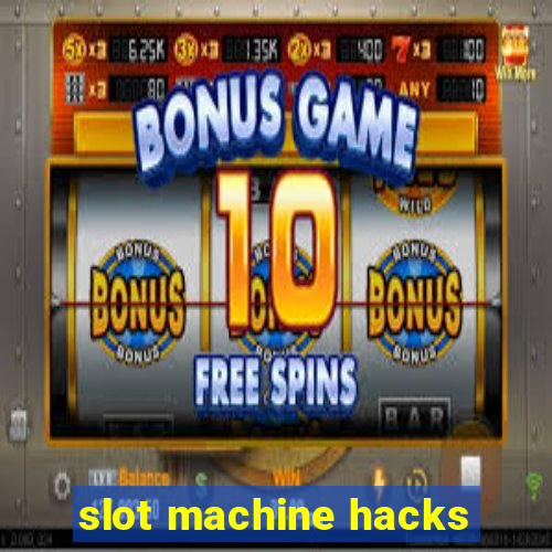 slot machine hacks