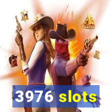 3976 slots