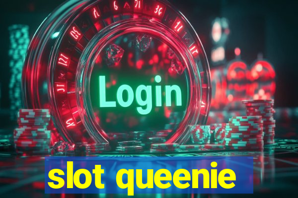 slot queenie