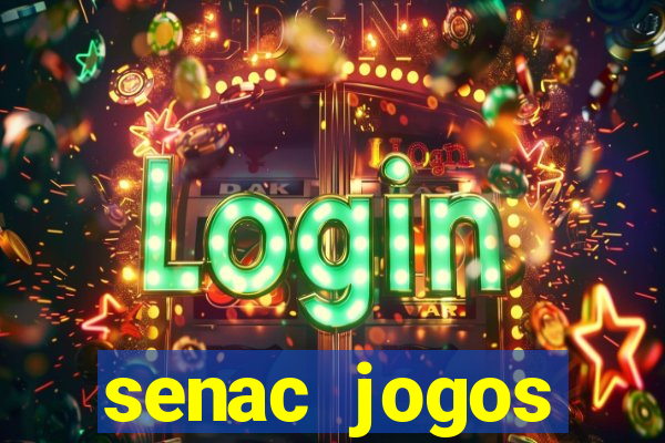 senac jogos digitais bacharelado