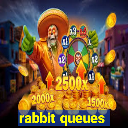 rabbit queues