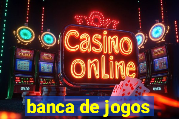 banca de jogos