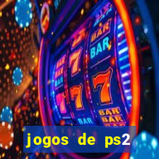 jogos de ps2 traduzidos pt br