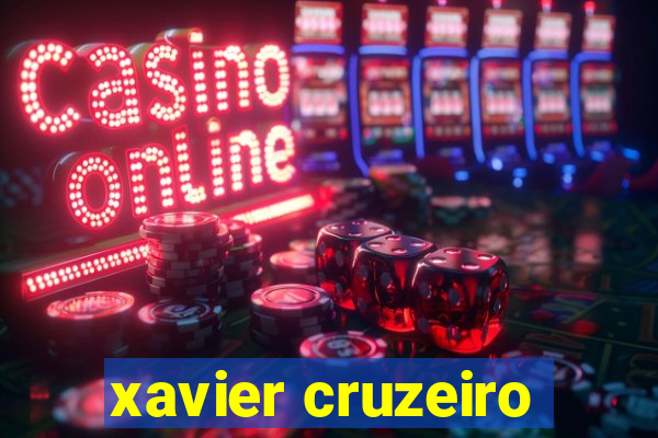 xavier cruzeiro