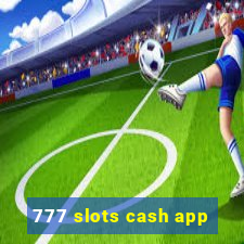 777 slots cash app