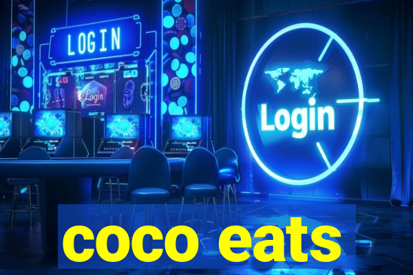 coco eats