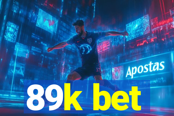 89k bet