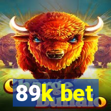 89k bet