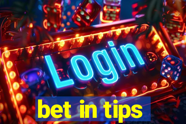 bet in tips