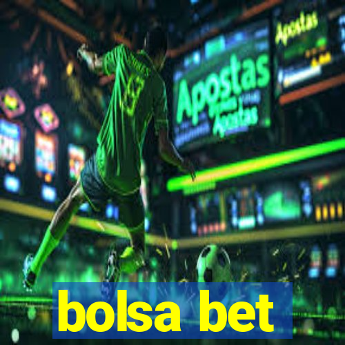 bolsa bet