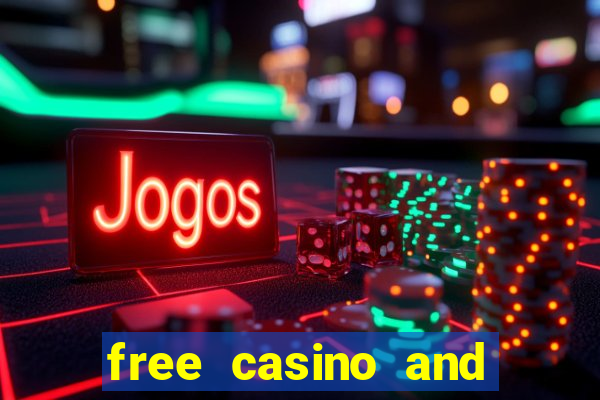 free casino and slot games