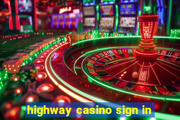 highway casino sign in