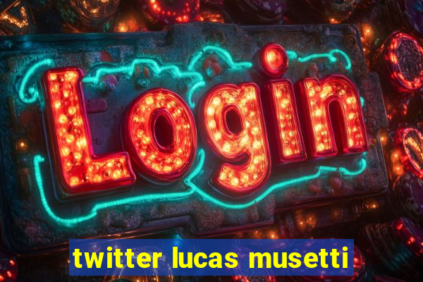 twitter lucas musetti