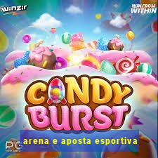 arena e aposta esportiva