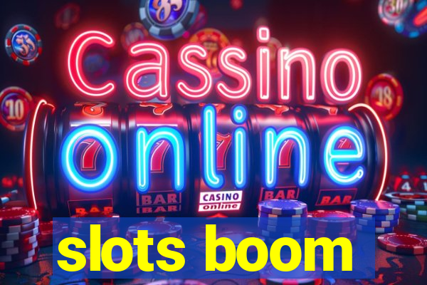 slots boom