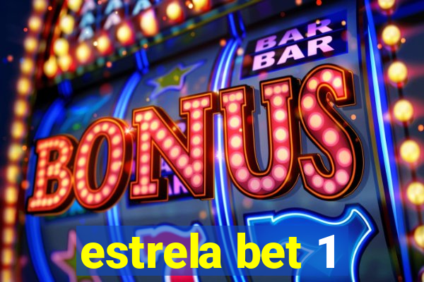 estrela bet 1