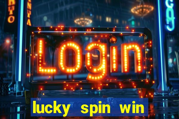 lucky spin win real money cash app