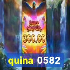 quina 0582